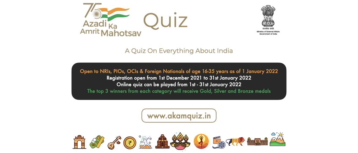  All Indian nationals, PIO/OCIs and Moroccan nationals (in the age group of 16-35 years) are invited to participate in AKAM Quiz.